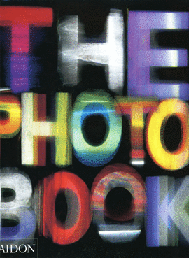 PHOTOGRAPHY BOOK, THE  LARGE EDITION