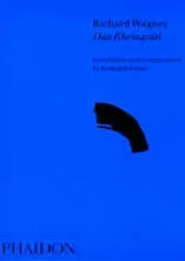 RICHARD WAGNER. DAS RHEINGOLD