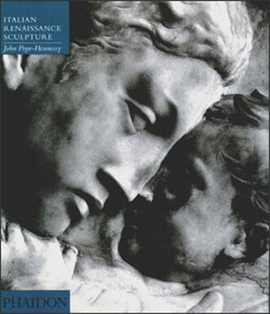 ITALIAN RENAISSANCE SCULPTURE VOL. 2  4TH EDITION