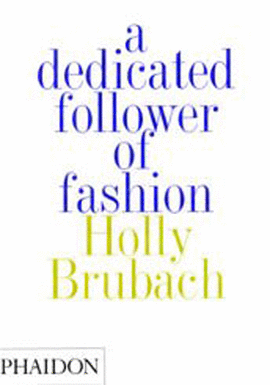 A DEDICATED FOLLOWER OF FASHION