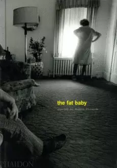 FAT BABY, THE