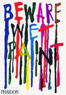 BEWARE WET PAINT