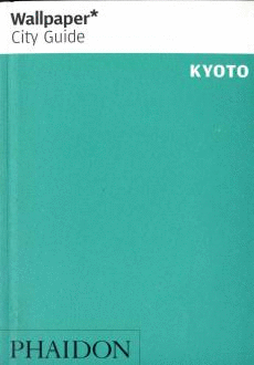 WALLPAPER CITY GUIDE  KYOTO