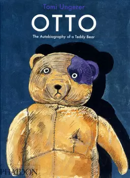 OTTO THE AUTOBIOGRAPHY OF A TEDDY BEAR