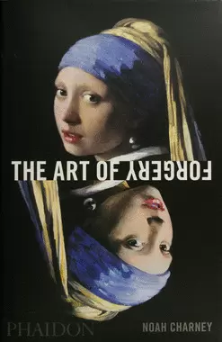 THE ART OF FORGERY