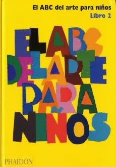 ABC DEL ARTE PARA NIÑOS VOL. 2