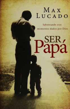 SER PAPÁ