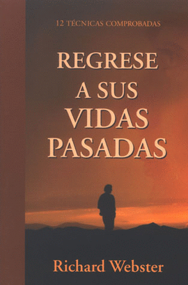 REGRESE A SUS VIDAS PASADAS (LLEWELLYN)