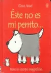 ESTE NO ES MI PERRITO...