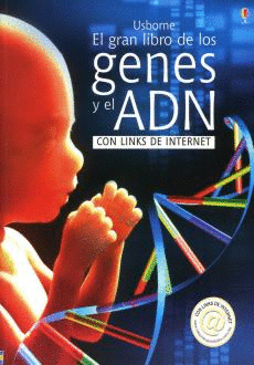 GRAN LIBRO DE LOS GENES Y EL ADN, EL  CON LINKS DE INTERNET
