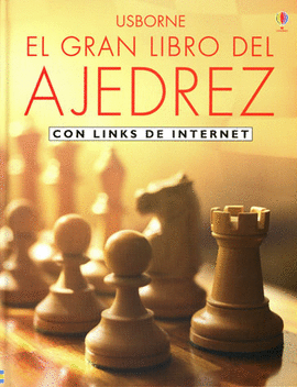 GRAN LIBRO DEL AJEDREZ, EL  CON LINKS DE INTERNET