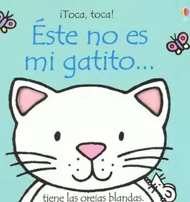 ESTE NO ES MI GATITO...  NUEVA EDICION