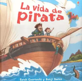 VIDA DE PIRATA, LA