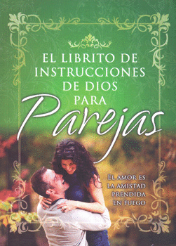 EL LIBRITO DE INSTRUCCIONES DE DIOS PARA PAREJAS