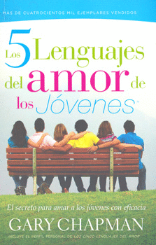 LOS 5 LENGUAJES DEL AMOR DE LOS JOVENES