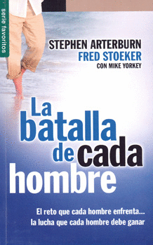 LA BATALLA DE CADA HOMBRE