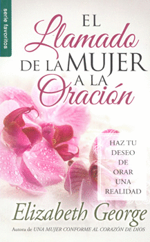 EL LLAMADO DE LA MUJER A LA ORACIÓN