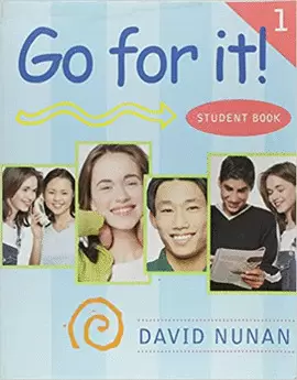 GO FOR IT BOOK 1 STUDENT BOOK
