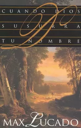 CUANDO DIOS SUSURRA TU NOMBRE