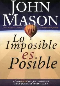 LO IMPOSIBLE ES POSIBLE