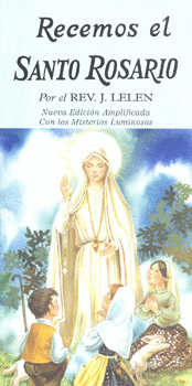 RECEMOS EL SANTO ROSARIO