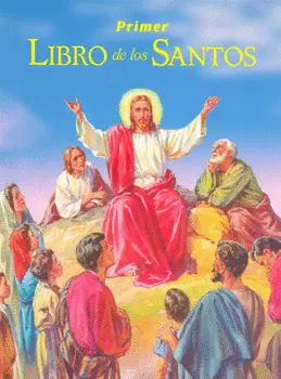 PRIMER LIBRO DE LOS SANTOS