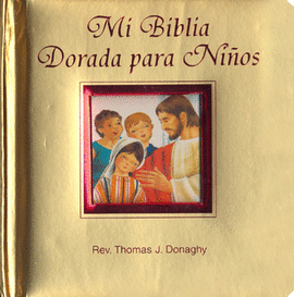 MI BIBLIA DORADA PARA NIÑOS