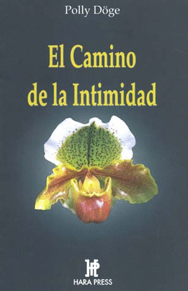 CAMINO DE LA INTIMIDAD, EL