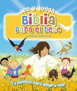 LEE Y JUEGA. BIBLIA PARA EL BEBÉ