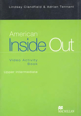 AMERICAN INSIDE OUT UPPER INTERMEDIATE  VIDEO ACTIVITY BOOK