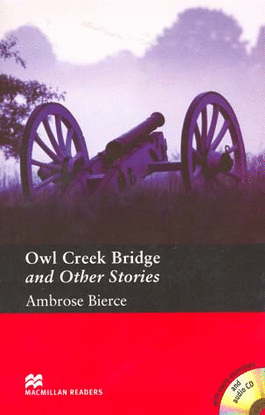 OWL CREEK BRIDGE AND OTHER STORIES W/CD & EXTRA EXC.
