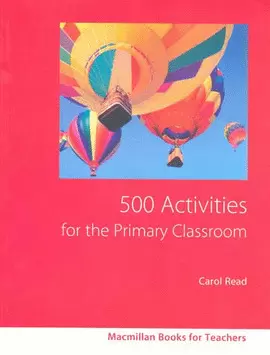 500 ACTIVITIES FOR PRIMARY CLA (METHODOLOGY)