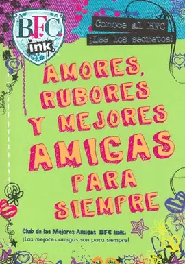 AMORES RUBORES Y MEJORES AMIGAS PARA SIEMPRE