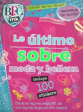 LO ULTIMO SOBRE MODA Y BELLEZA C/STICKERS
