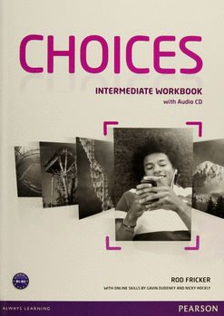 CHOICES INTERMEDIATE WORKBOOK B1 B2 WITH AUDIO CD