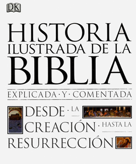 HISTORIA ILUSTRADA DE LA BIBLIA