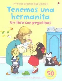TENEMOS UNA HERMANITA  CON PEGATINAS