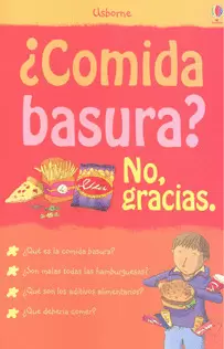 COMIDA BASURA  NO, GRACIAS