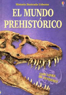 EL MUNDO PREHISTORICO  CON LINKS DE INTERNET