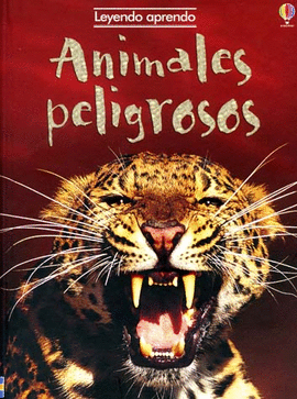 ANIMALES PELIGROSOS