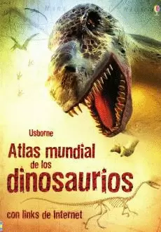 ATLAS MUNDIAL DE LOS DINOSAURIOS CON LINKS DE INTERNET