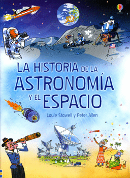 HISTORIA DE LA ASTRONOMIA Y EL ESPACIO