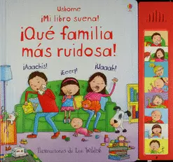 QUÉ FAMILIA MAS RUIDOSA