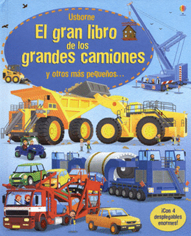 EL GRAN LIBRO DE LOS GRANDES CAMIONES Y OTROS MAS PEQUEÑOS