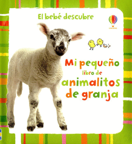 MI PEQUEÑO LIBRO DE ANIMALITOS DE GRANJA