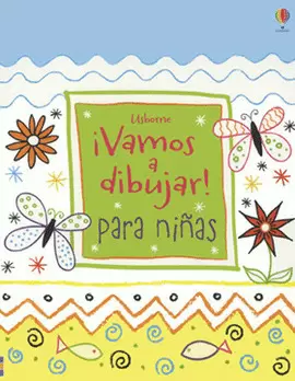 ¡VAMOS A DIBUJAR PARA NIÑAS!