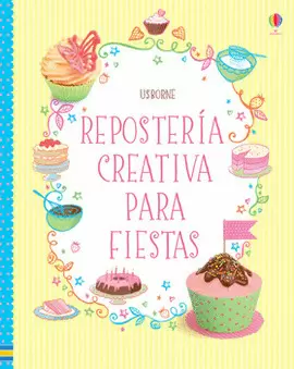 REPOSTERÍA CREATIVA PARA FIESTAS