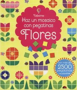 HAZ UN MOSAICO CON PEGATINAS. FLORES