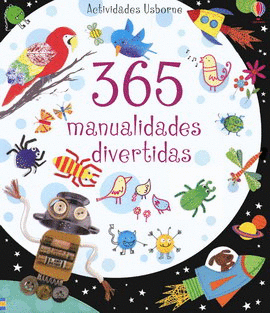 365 MANUALIDADES DIVERTIDAS