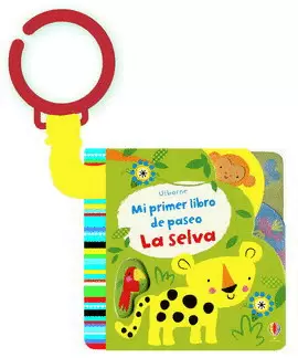 MI PRIMER LIBRO DE PASEO. LA SELVA